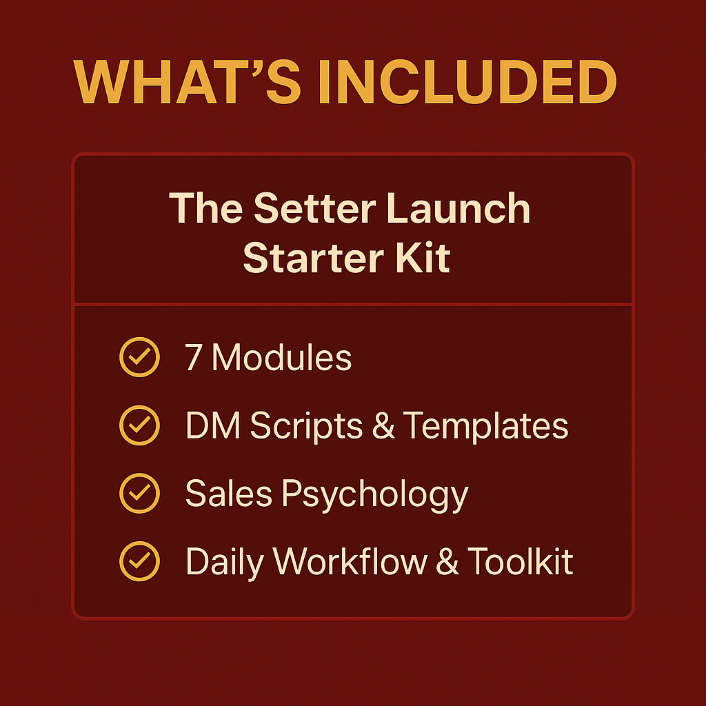 What’s included in the Setter Launch Starter Kit — modules, scripts, psychology, workflow, toolkit